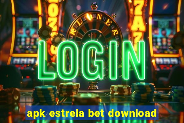 apk estrela bet download